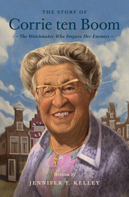 Story of Corrie Ten Boom: The Watchmaker Who Forgave Her Enemies