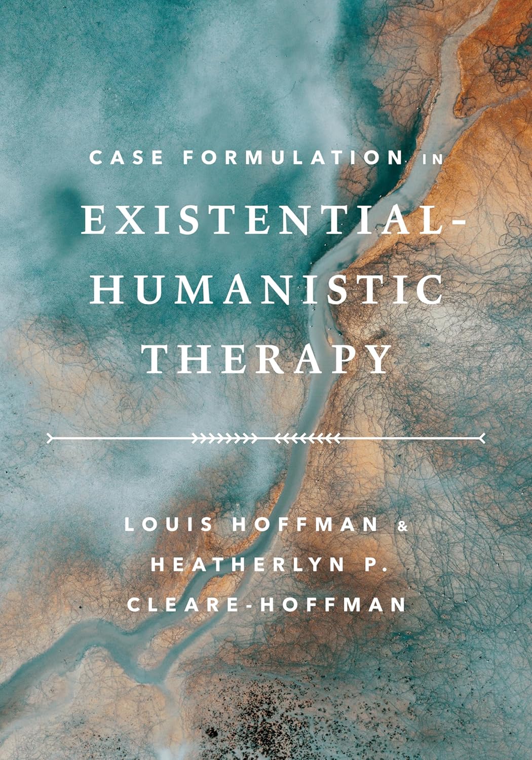 Case Formulation in Existential-Humanistic Therapy