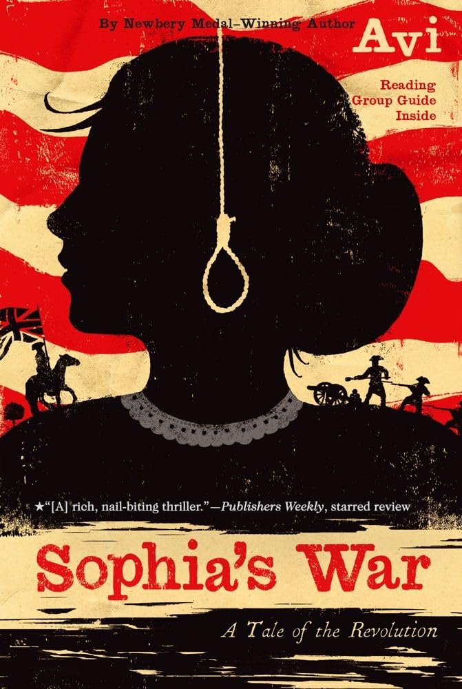 Sophia's War: A Tale of the Revolution (Reprint)