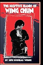Deceptive Hands of Wing Chun