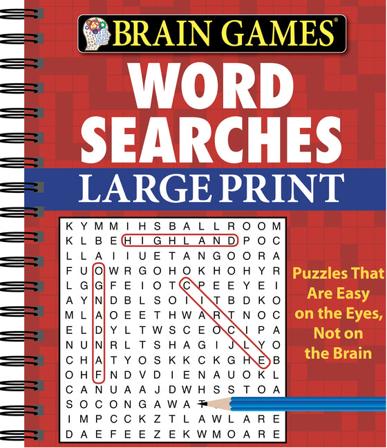 Brain Games - Word Searches - Large Print: Easy on the Eyes, Not on the Brain Puzzles Progress from Simple to Challenging Gift for Adults & Seniors