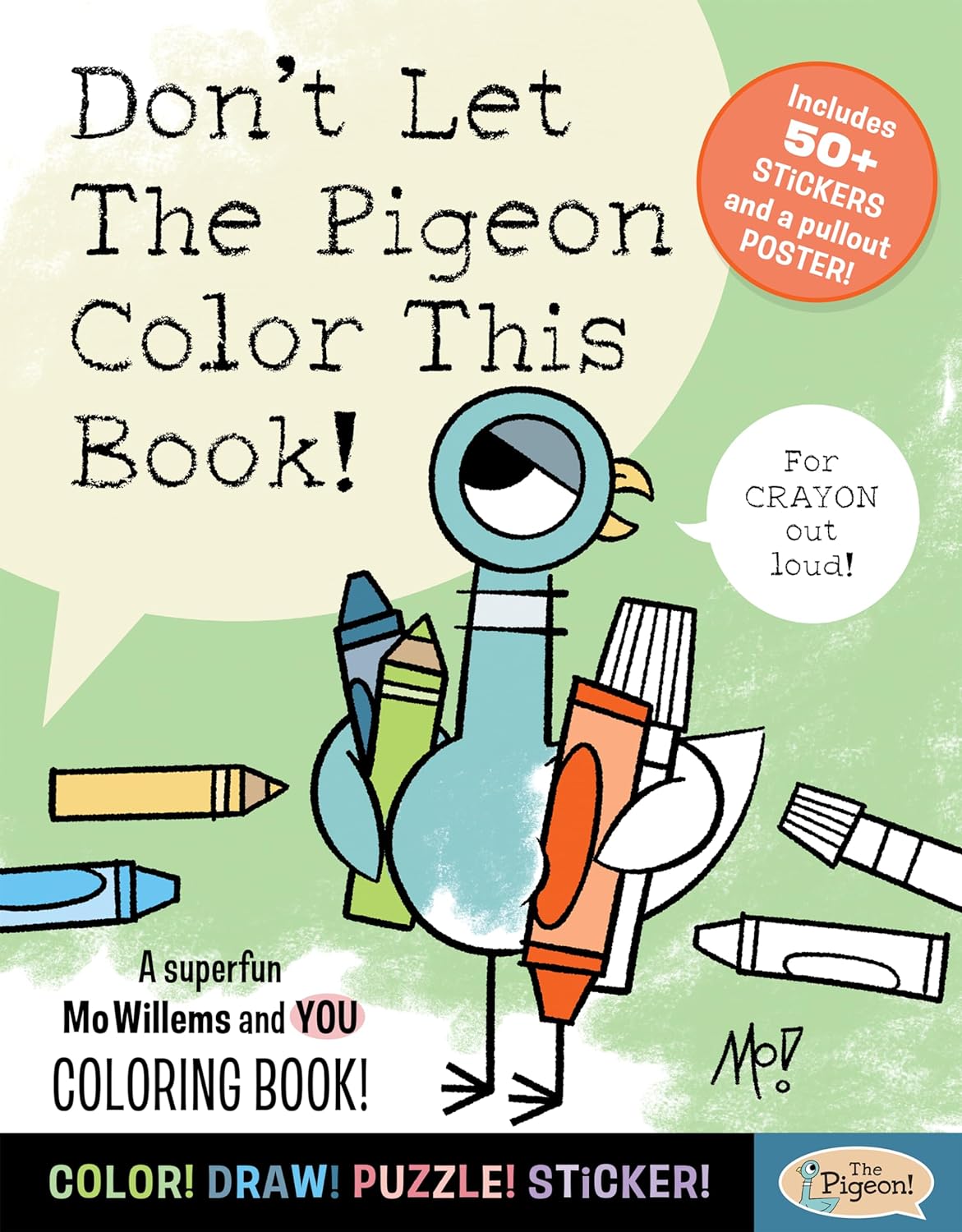 Don't Let the Pigeon Color This Book!: A Superfun Mo Willems and You Coloring Book!