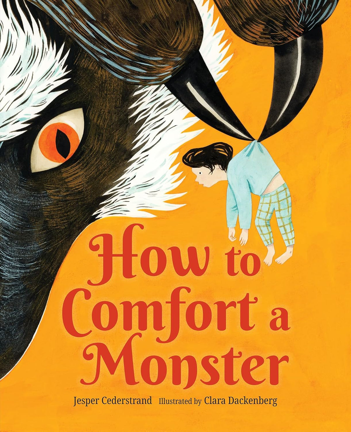 How to Comfort a Monster