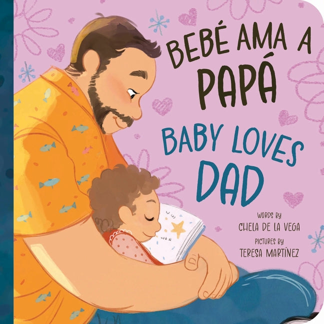 Bebe AMA a Papa / Baby Loves Dad