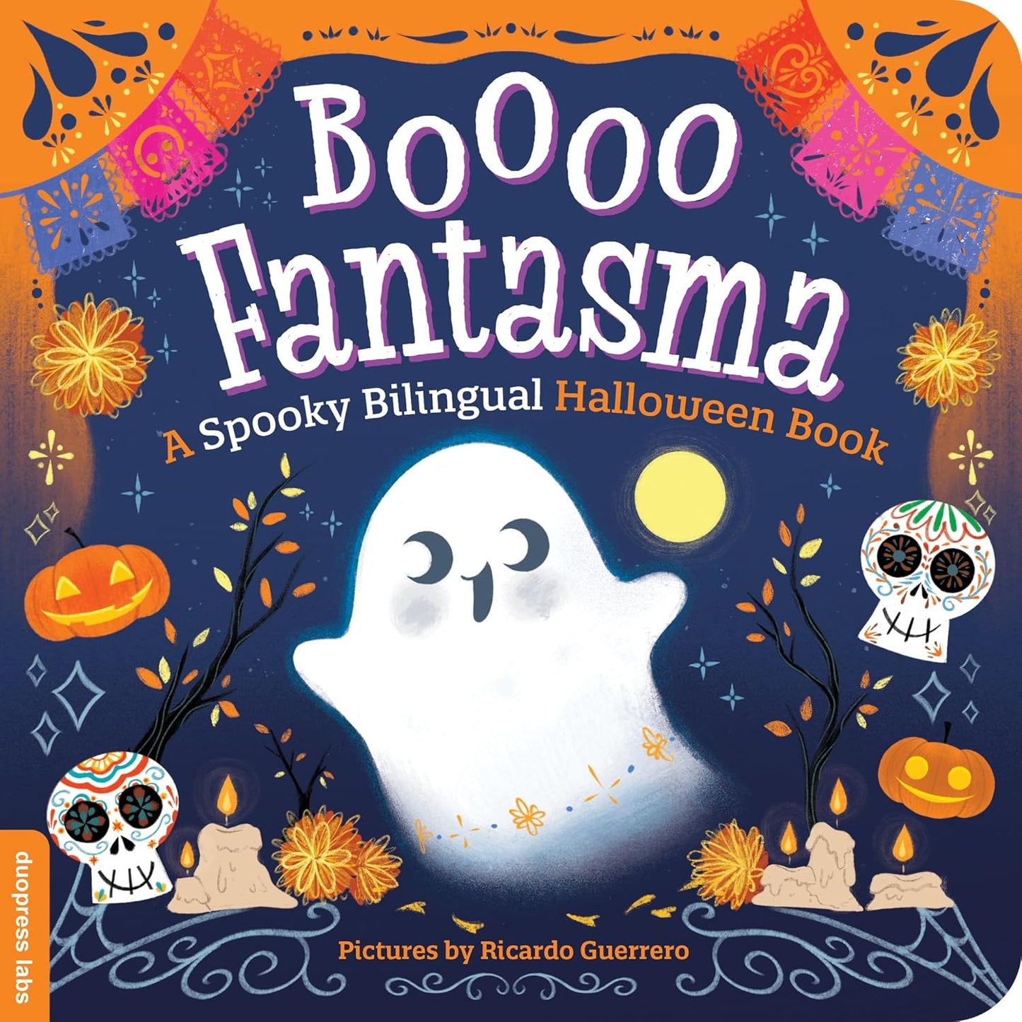 Boooo Fantasma: A Spooky Bilingual Halloween Book