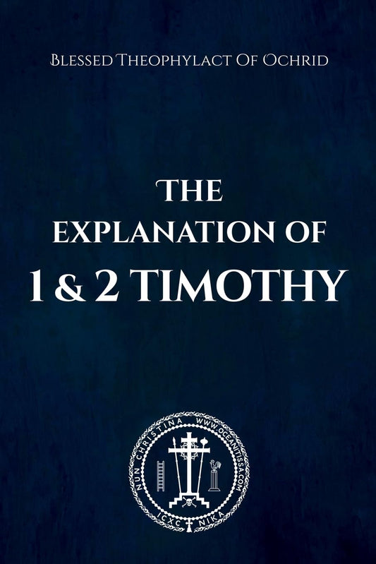 Explanation of 1 and 2 Timothy