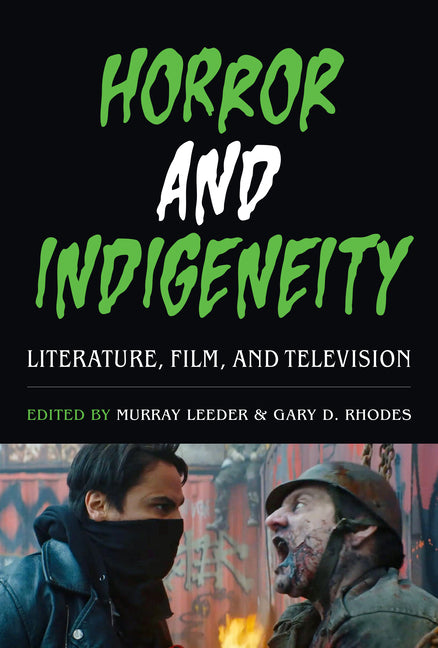 Horror and Indigeneity: Literature, Film, and Television