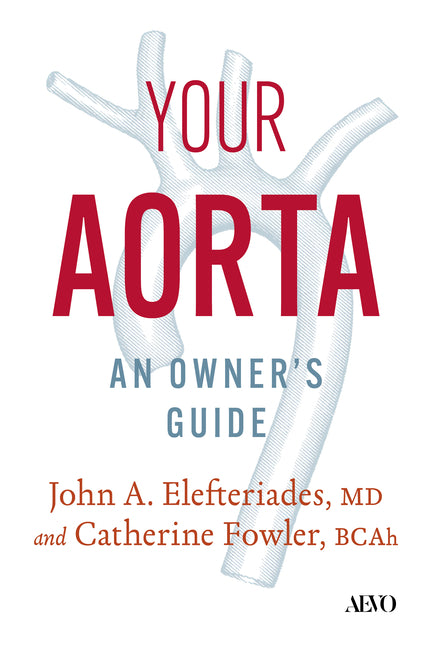 Your Aorta: An Owner's Guide