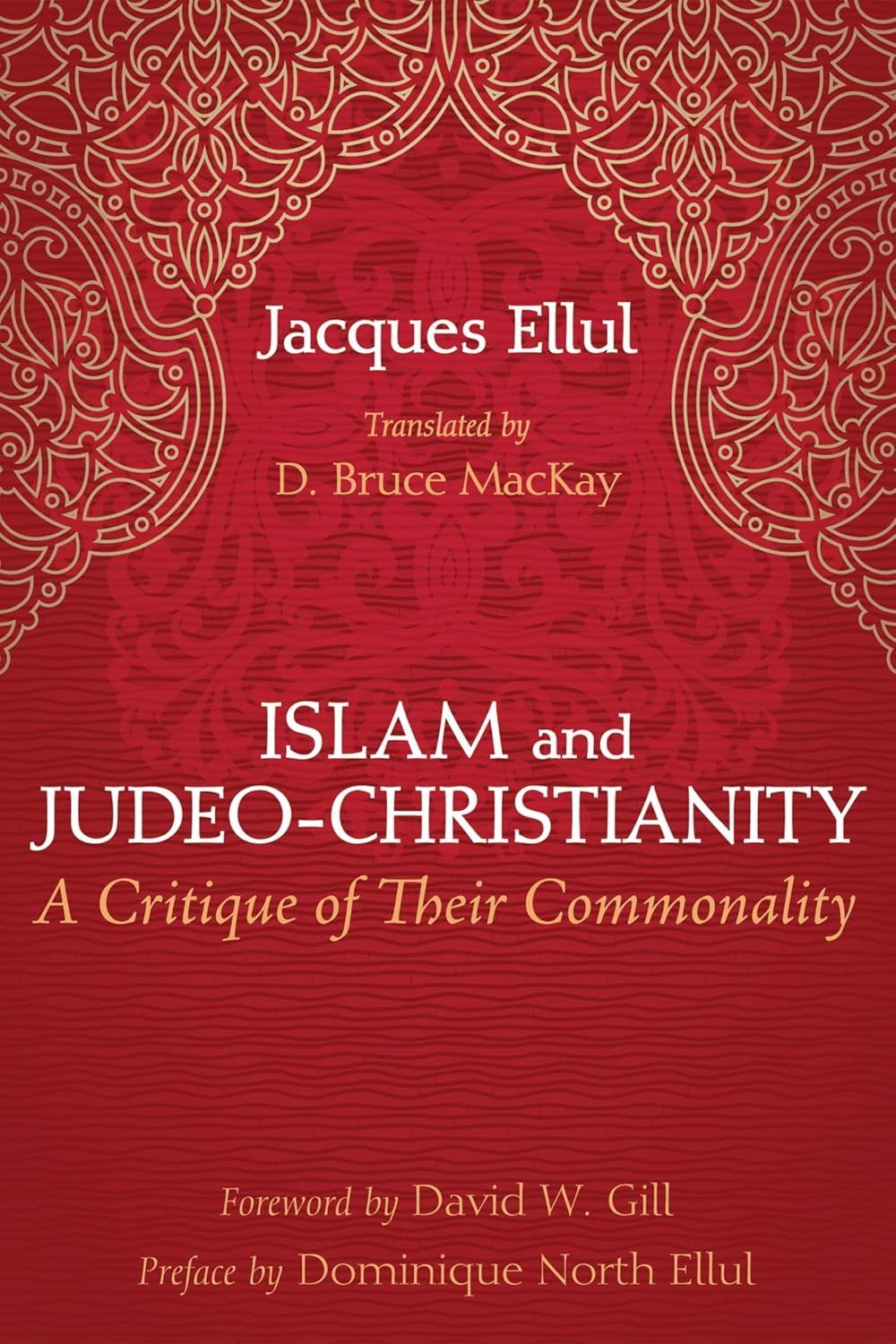 Islam and Judeo-Christianity: A Critique of Their Commonality