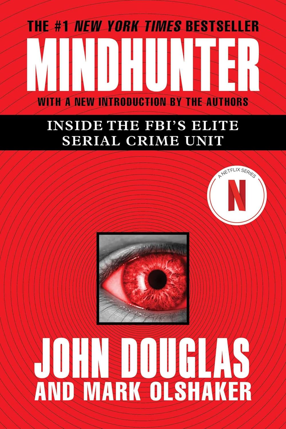 Mindhunter: Inside the Fbi's Elite Serial Crime Unit (Media Tie-In)