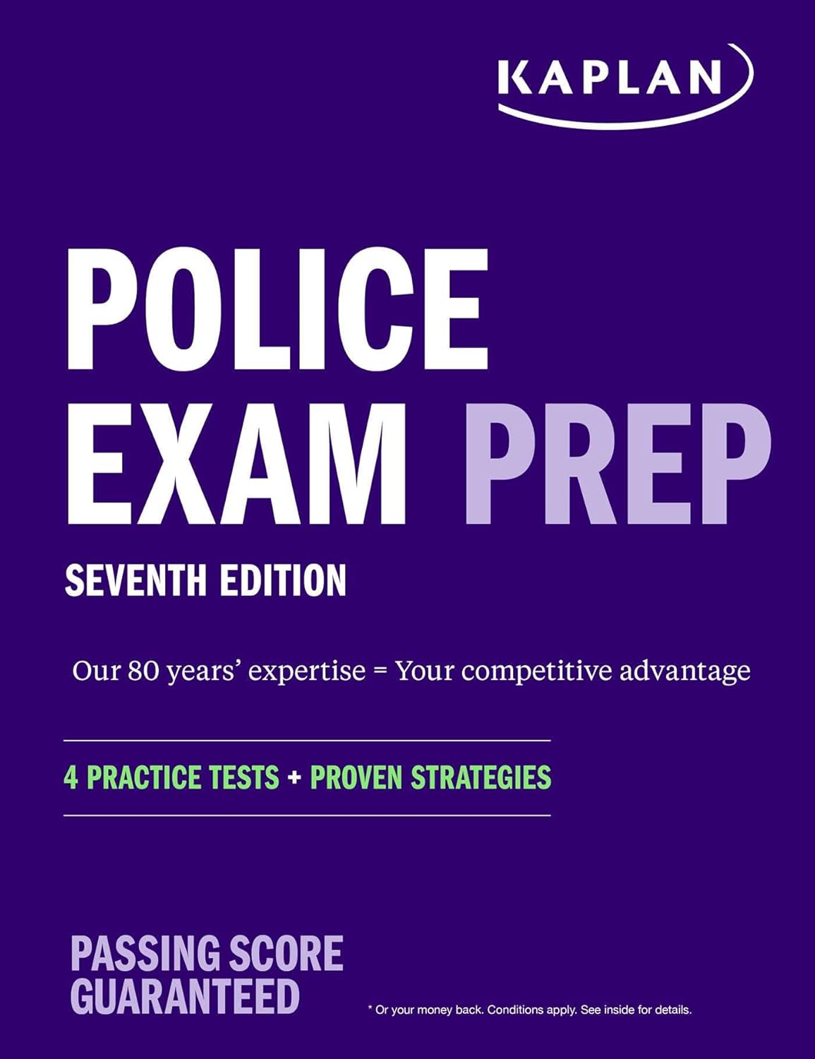 Police Exam Prep 7th Edition: 4 Practice Tests + Proven Strategies
