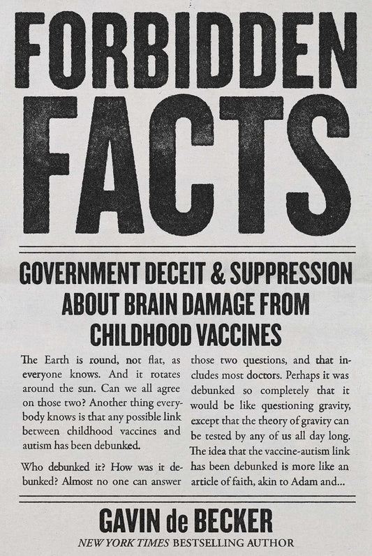 Forbidden Facts: Government Deceit & Suppression about Brain Damage from Childhood Vaccines