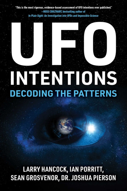 UFO Intentions: Decoding the Patterns