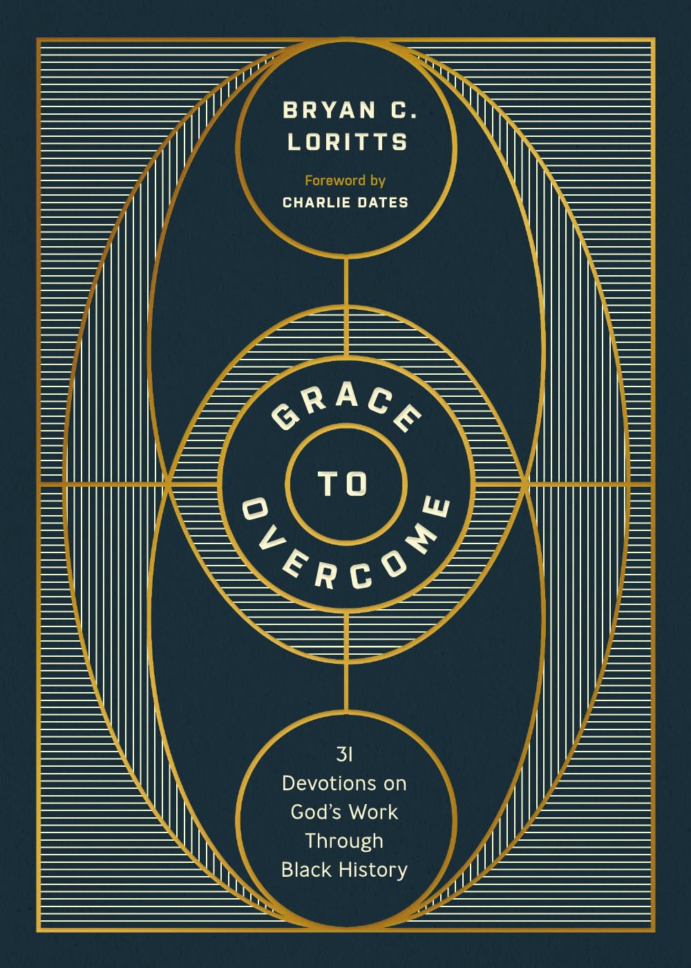 Grace to Overcome: 31 Devotions on God's Work Through Black History