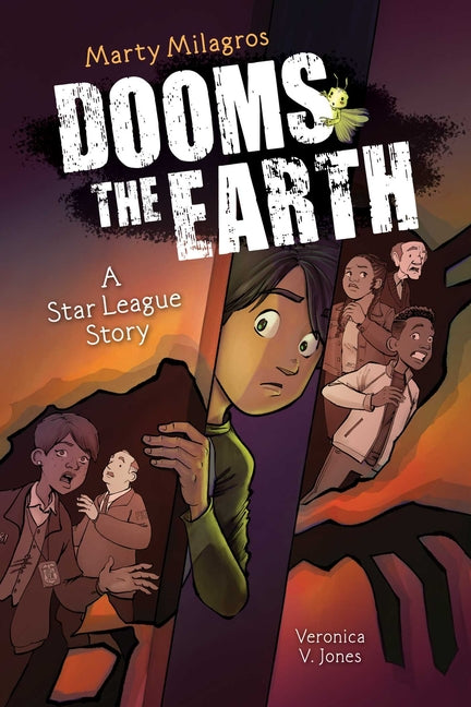 Marty Milagros Dooms the Earth: A Star League Story, Book 1 Volume 1