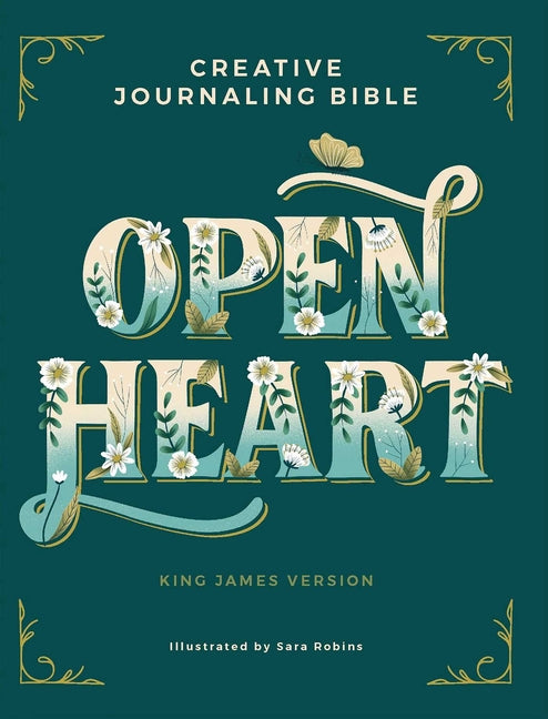 Open Heart: Creative Journaling Bible