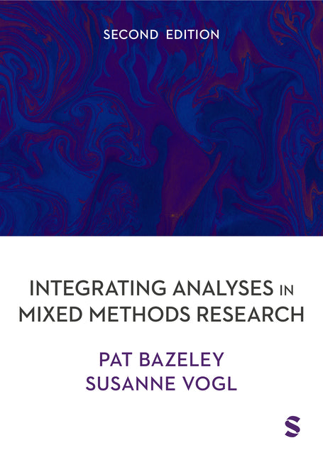 Integrating Analyses in Mixed Methods Research (Second Edition)