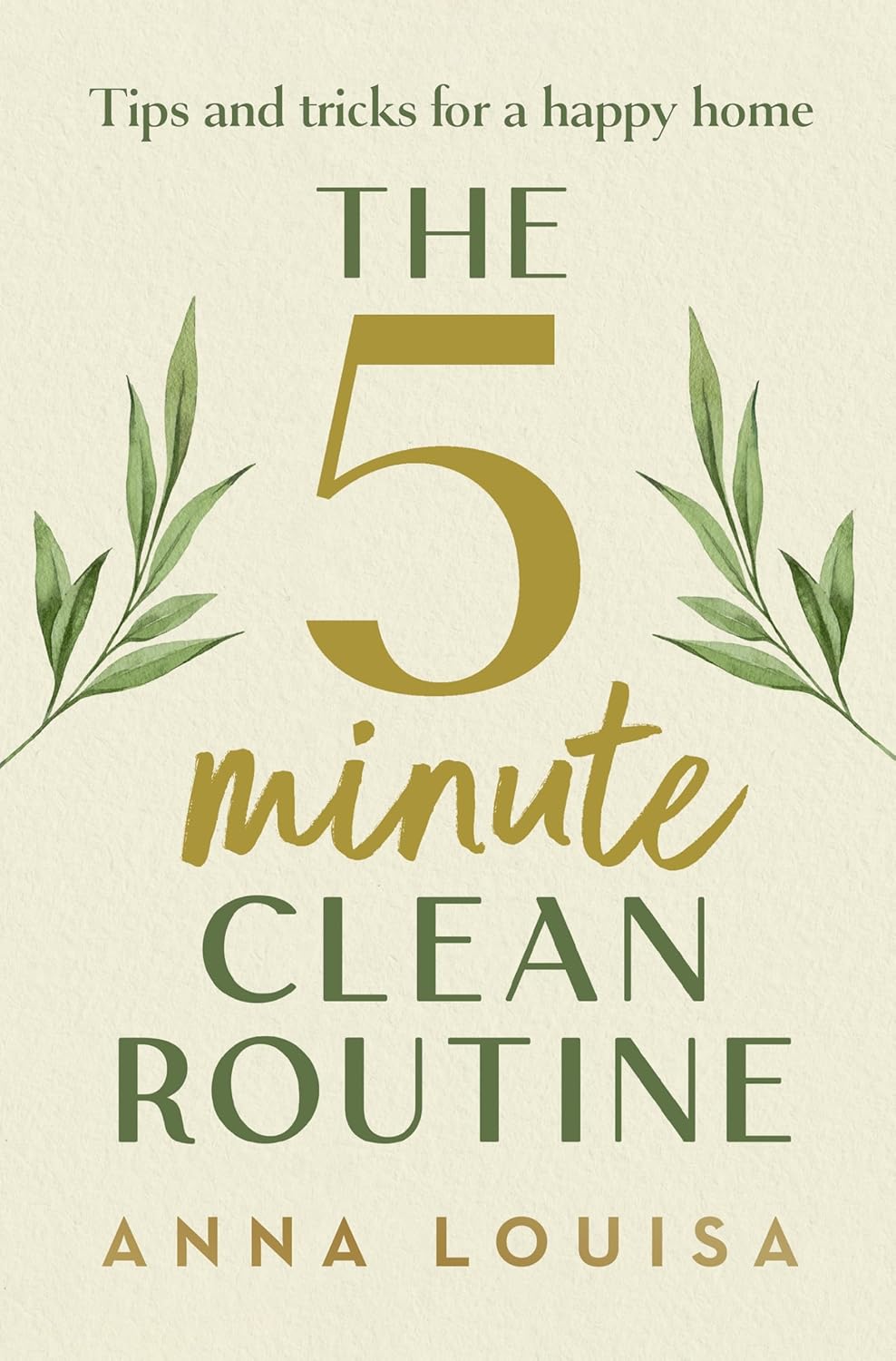 5 Minute Clean Routine: Tips and Tricks for a Happy Home