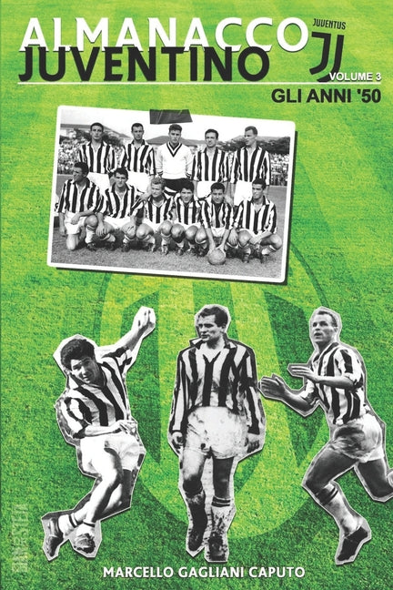Almanacco Juventino - Volume 3 Gli anni '50