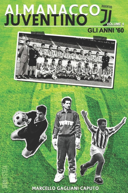 Almanacco Juventino - Volume 4 Gli anni '60
