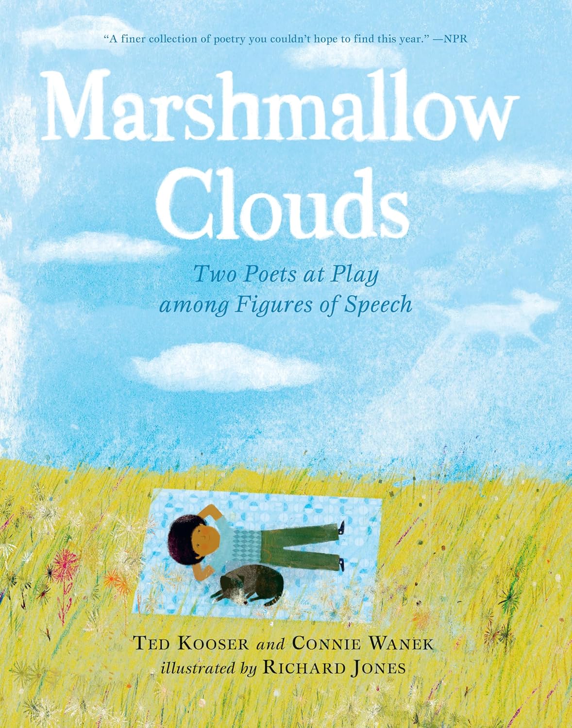 Marshmallow Clouds: Two Poets at Play Among Figures of Speech: (A Lyrical Book of Poems That Invites Readers Into Nature, Wonder, and Creative Express
