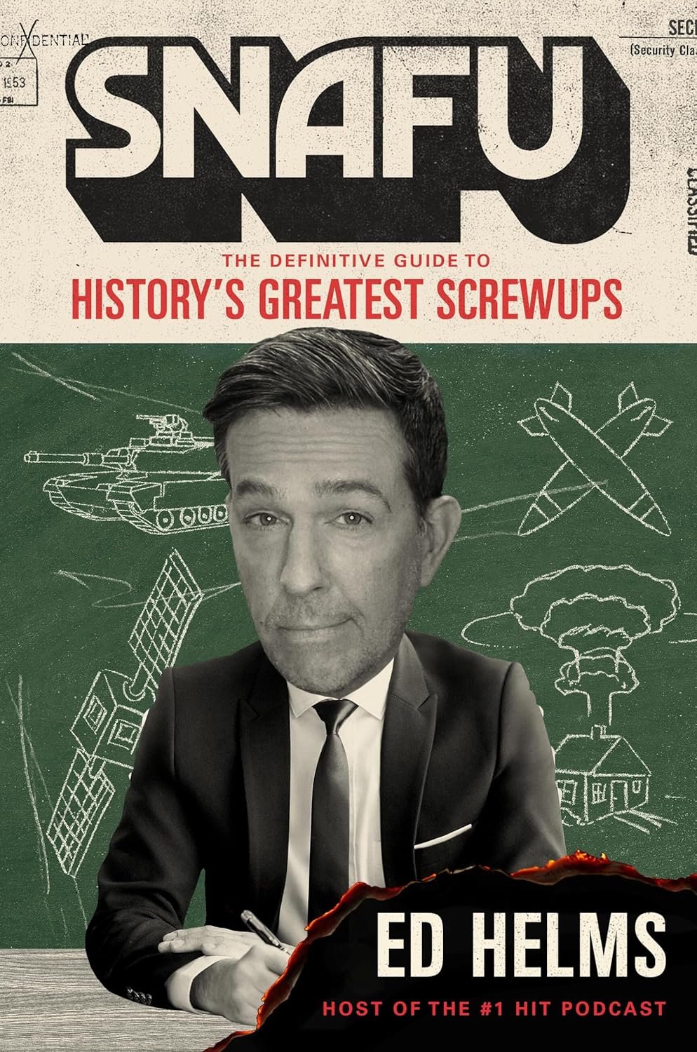 Snafu: The Definitive Guide to History's Greatest Screwups