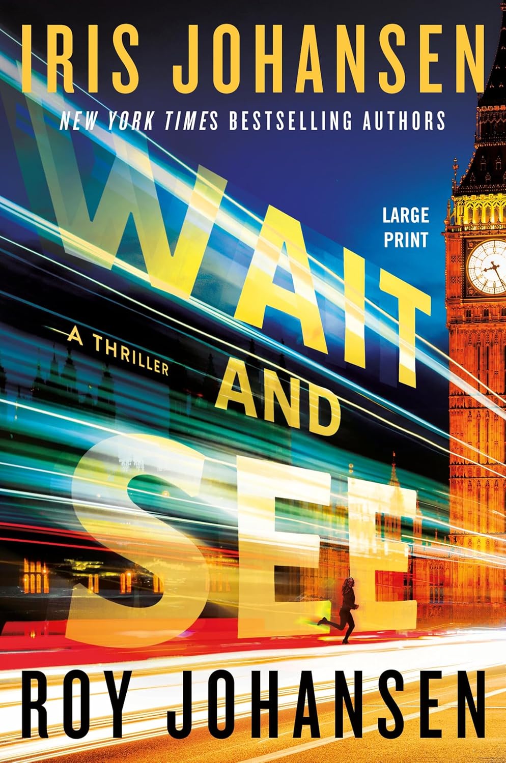 Wait and See