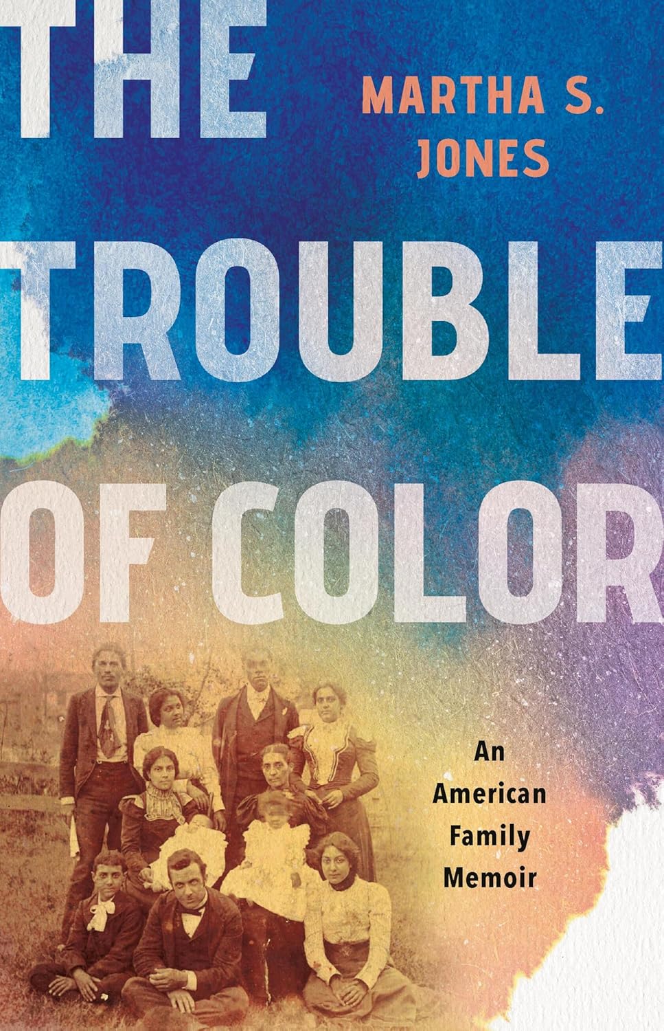 Trouble of Color: An American Family Memoir