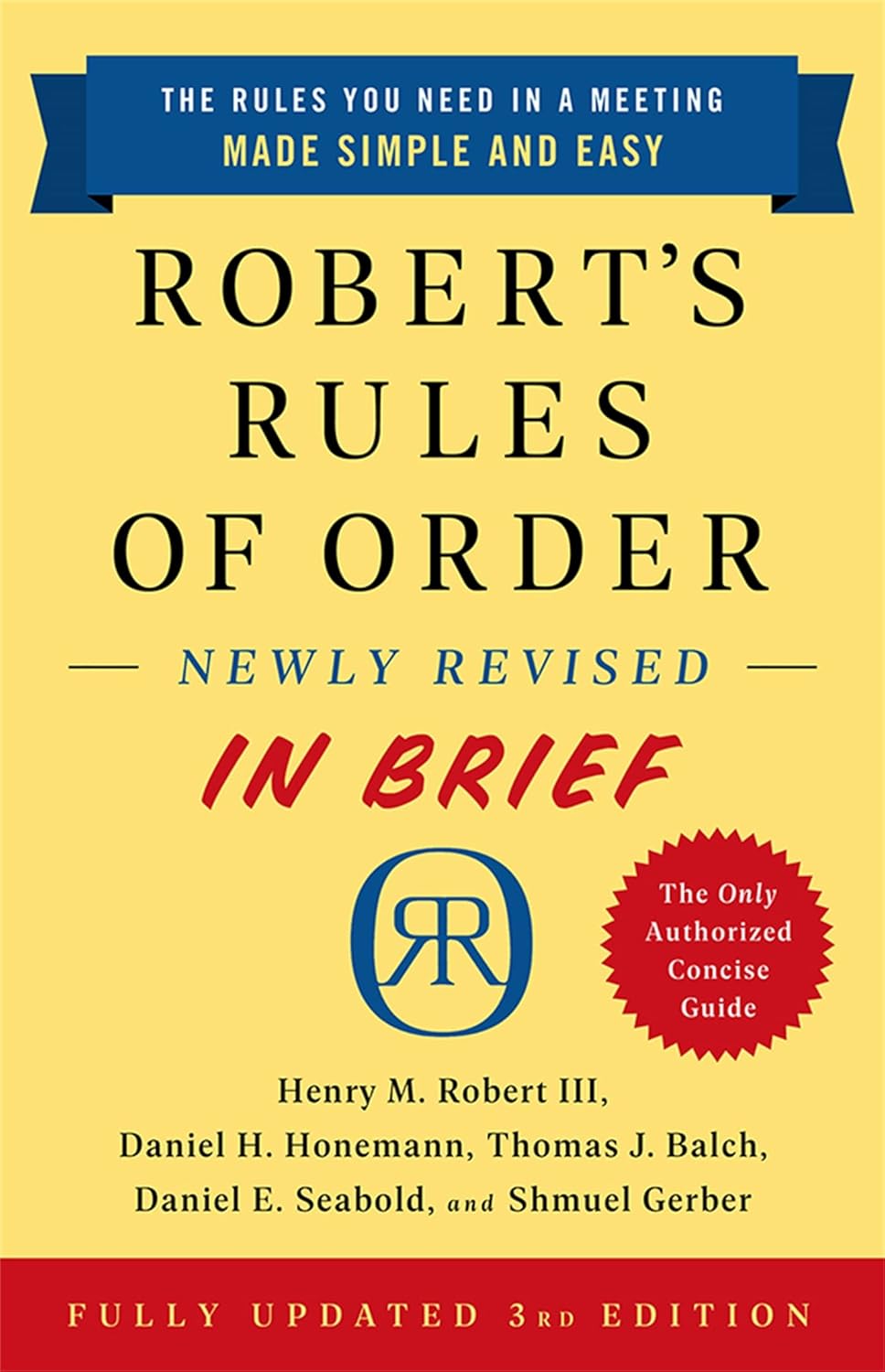 Robert's Rules of Order Newly Revised in Brief, 3rd Edition (Revised)