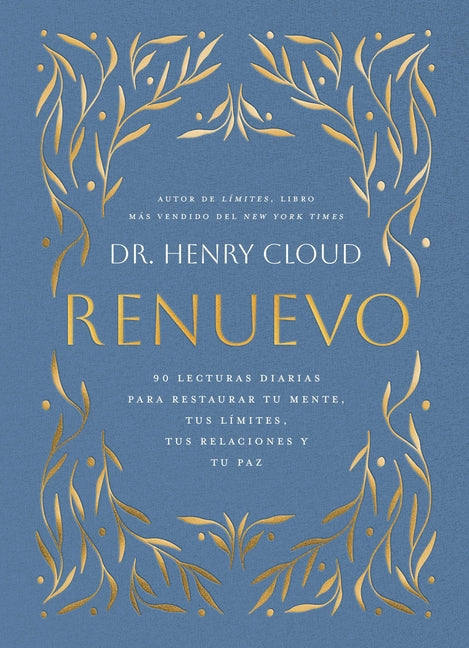 Renuevo (Renewal): 90 Lectures Diaries Para Restaurar Tu Mente, Tus Limites, Tus Relaciones Y Tu Paz (90 Daily Readings for Restoring Your Mind, Your