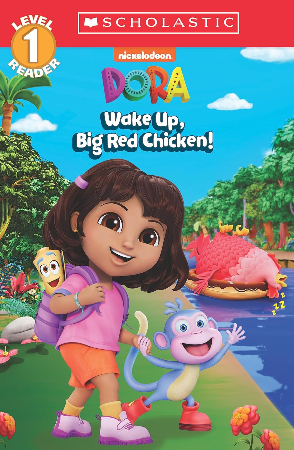 Dora: Wake Up, Big Red Chicken! (Scholastic Reader, Level 1)