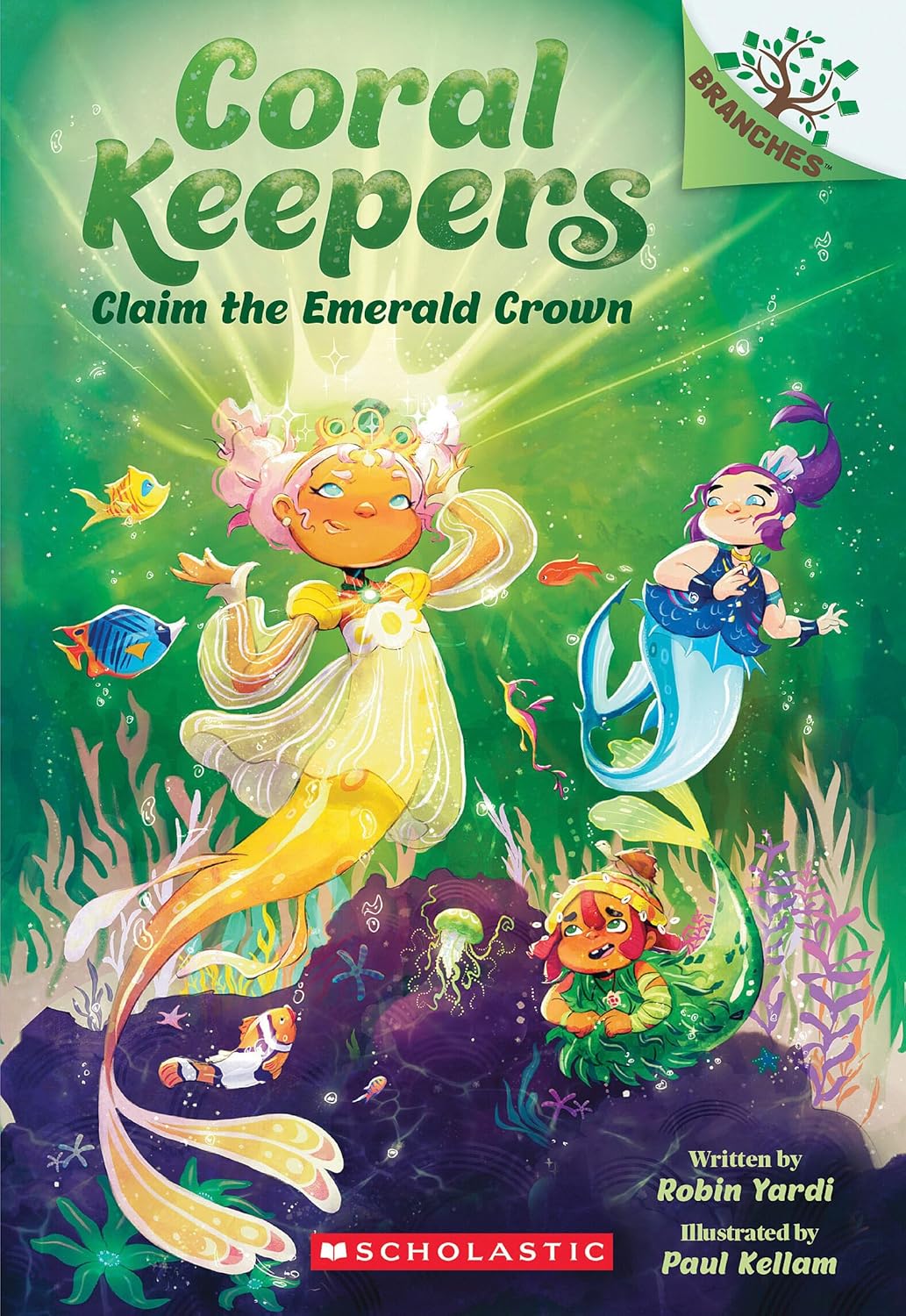 Claim the Emerald Crown: A Branches Book (Coral Keepers #3)