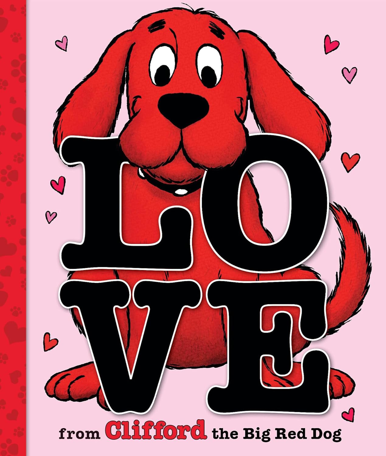 Love from Clifford the Big Red Dog (a Mini Valentine's Day Book)