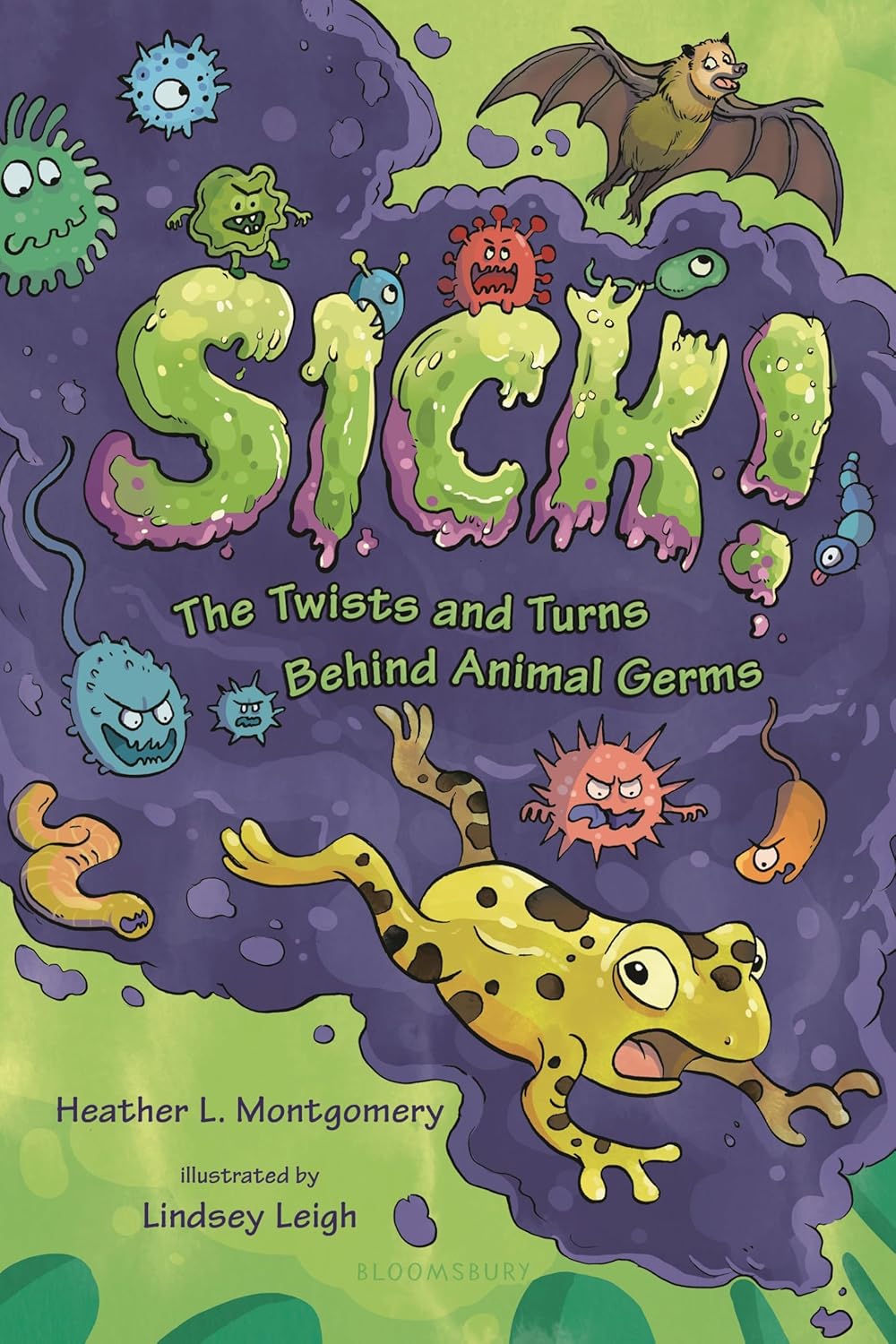 Sick!: The Twists and Turns Behind Animal Germs