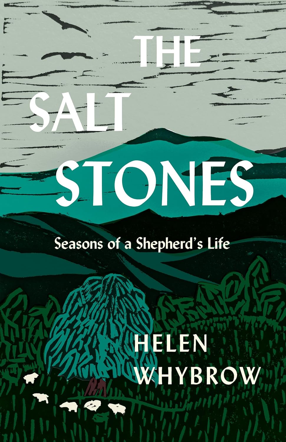 Salt Stones: Seasons of a Shepherd's Life