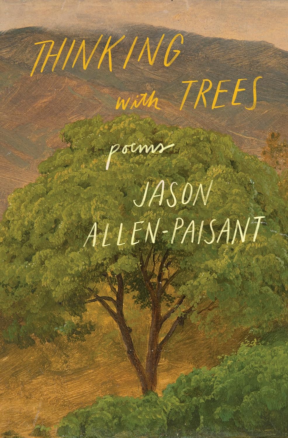 Thinking with Trees: Poems