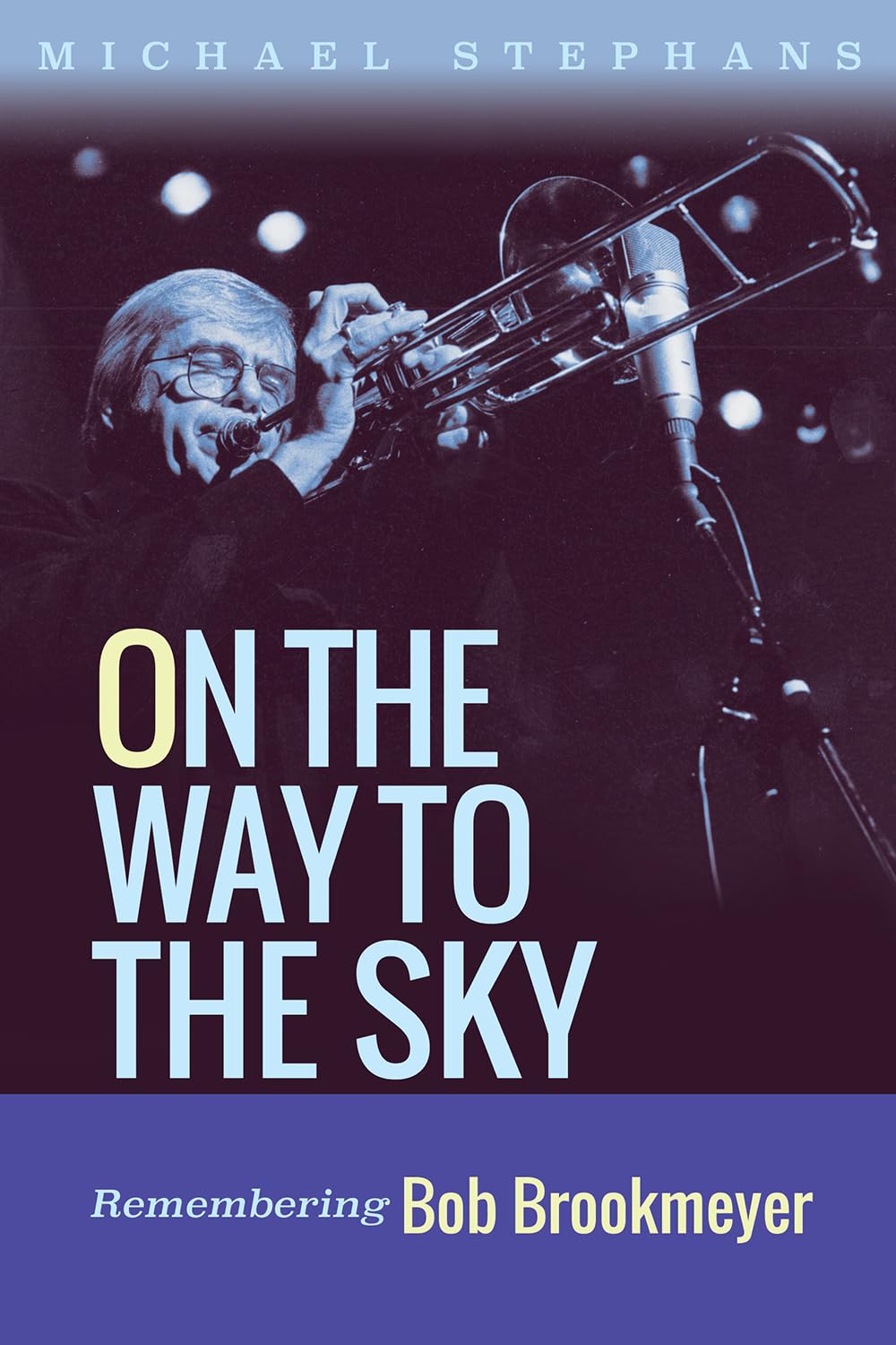 On the Way to the Sky: Remembering Bob Brookmeyer Volume 20