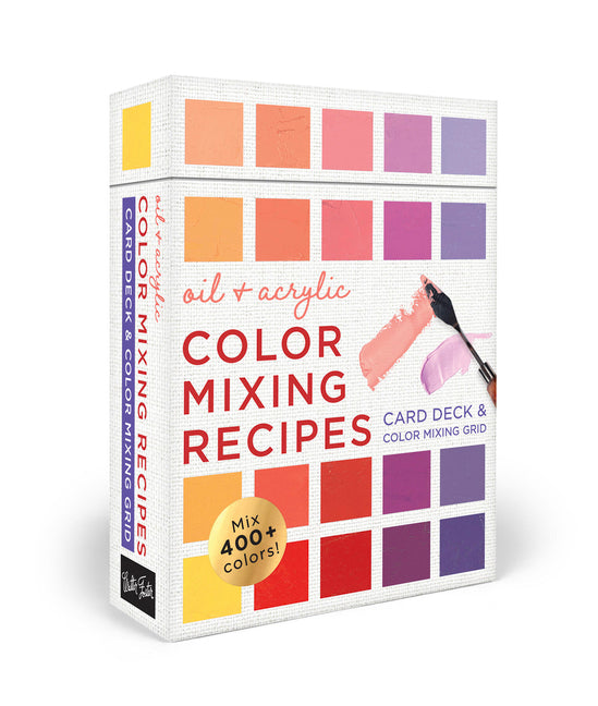 Oil & Acrylic Color Mixing Recipes: Card Deck & Color Mixing Grid: Mix 400+ Colors!