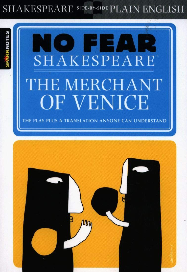 The Merchant of Venice: No Fear Shakespeare Side-By-Side Plain English (Study Guide)