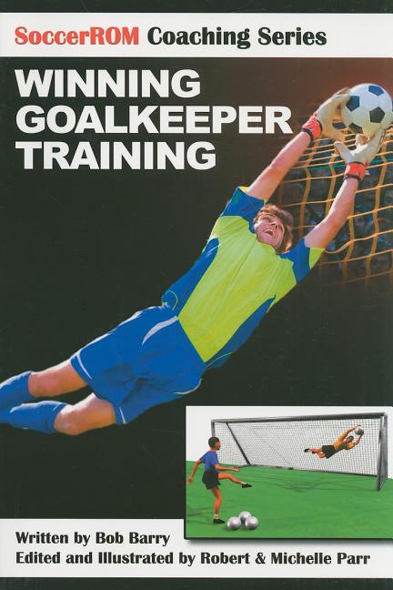 Winning Goalkeeper Training