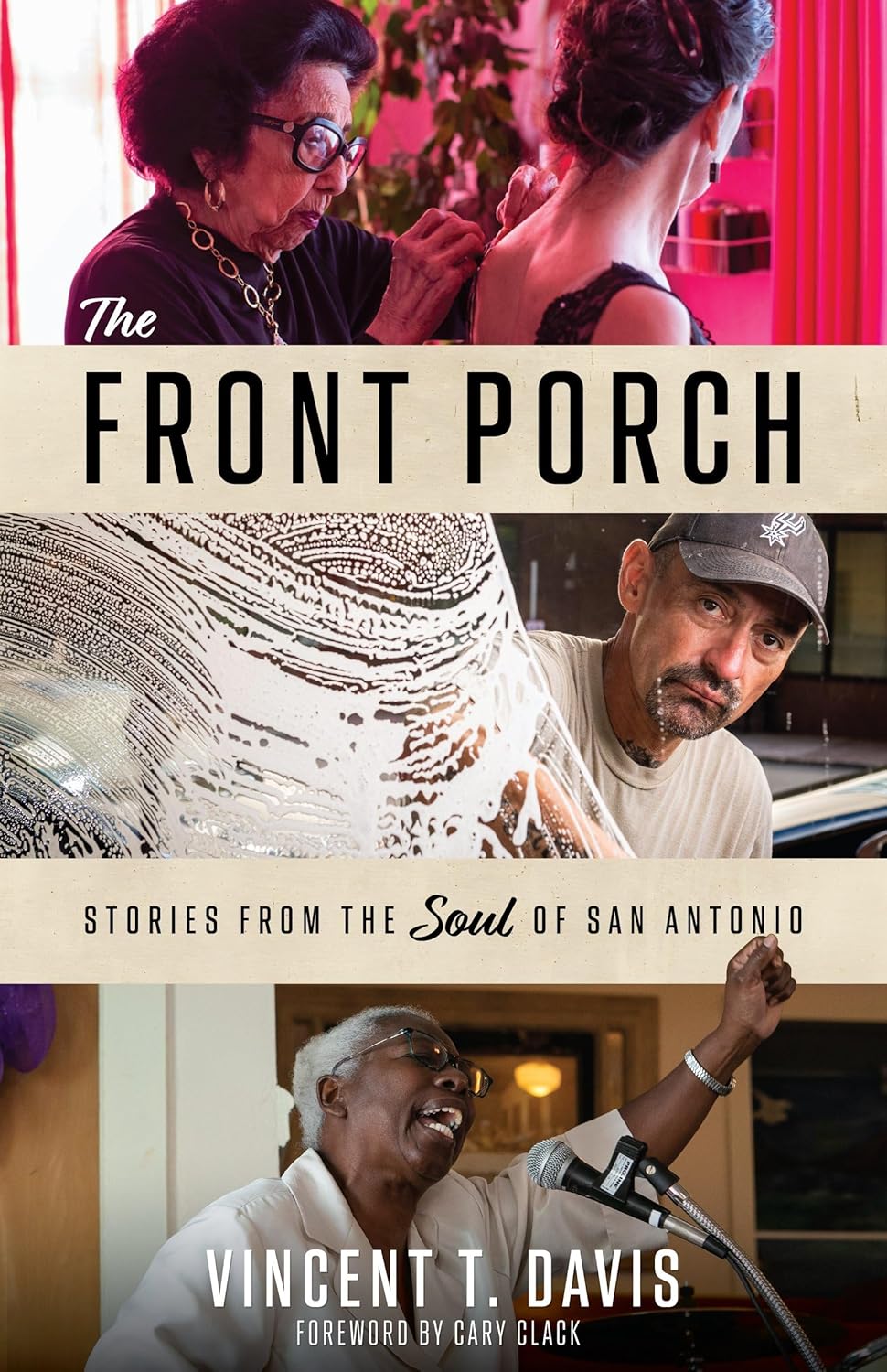 The Front Porch: Stories from the Soul of San Antonio