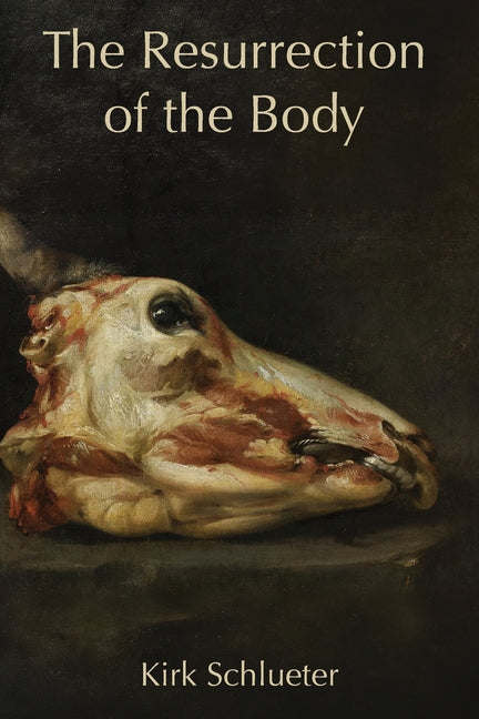 The Resurrection of the Body