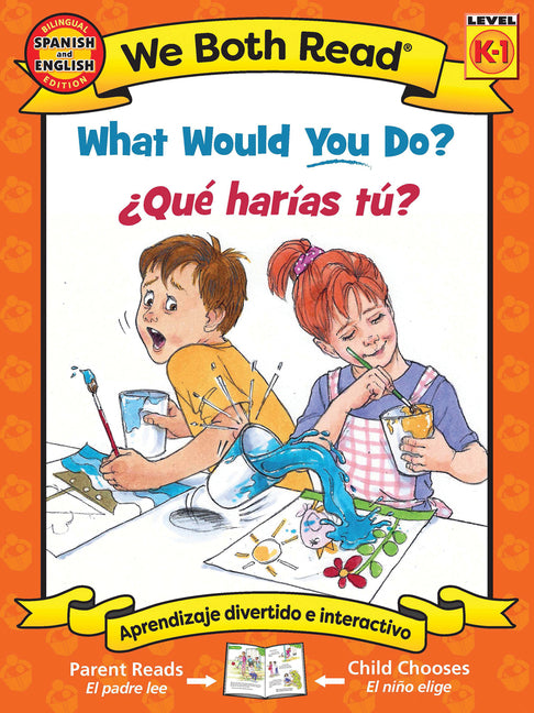 Bilingual - What Would You Do?- ?Que Harias Tu?