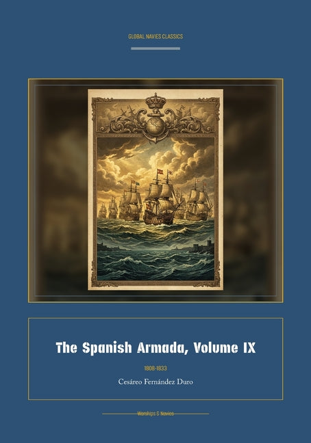 The Spanish Armada, Volume IX (Facsimile Spanish-English)