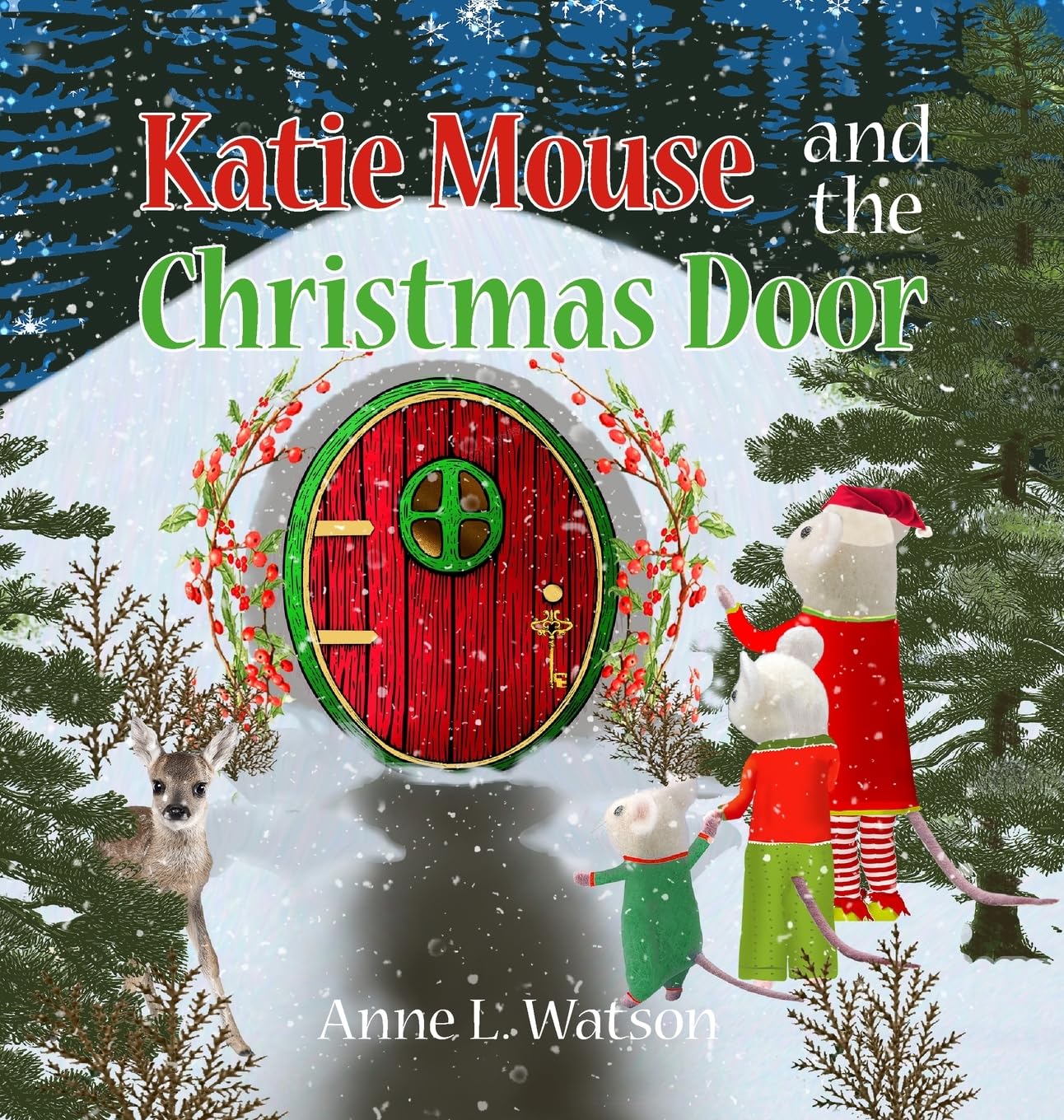 Katie Mouse and the Christmas Door: A Santa Mouse Tale