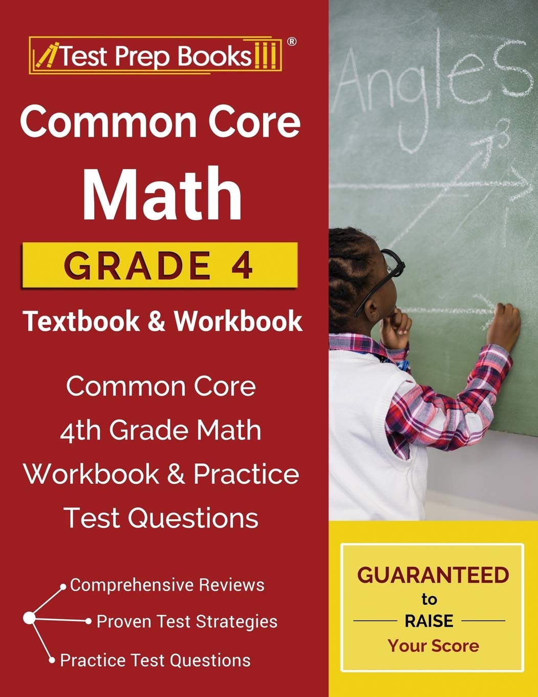 Common Core Math Grade 4 Textbook & Workbook: Common Core 4th Grade Math Workbook & Practice Test Questions