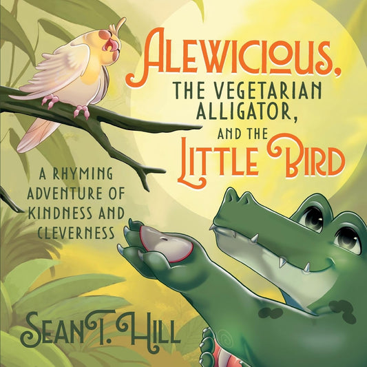 Alewicious: The Vegetarian Alligator, and the Little Bird
