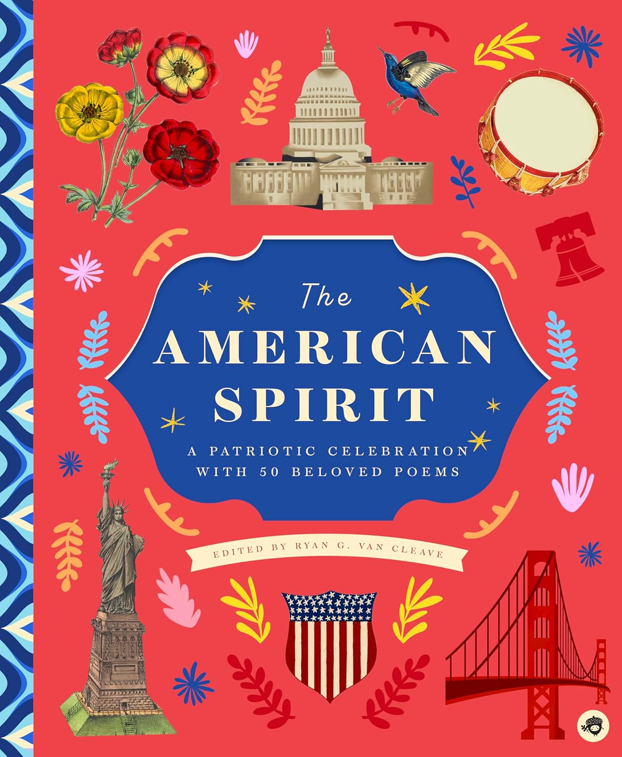 Of Thee I Sing: Poems That Celebrate Our American Spirit