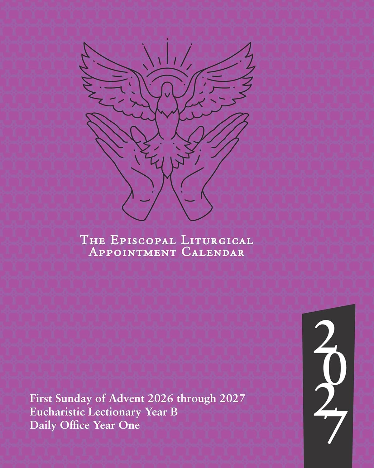 2027 Episcopal Liturgical Appointment Calendar: December 2026 to December 2027