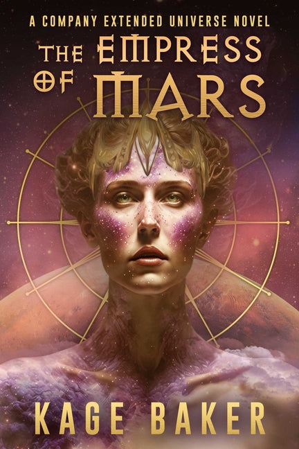 The Empress of Mars: A Company Extended Universe Novel